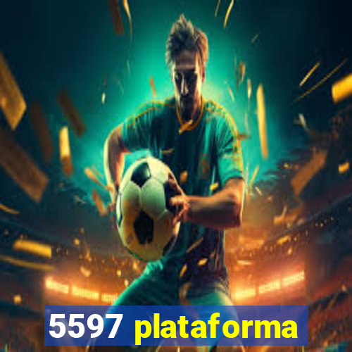 5597 plataforma